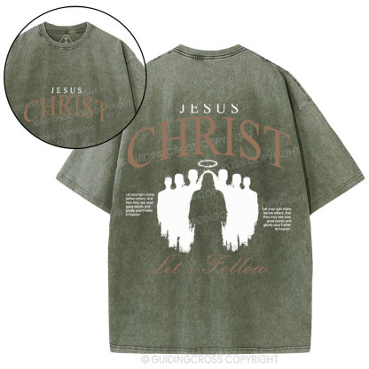 Jesus Christ Let's Follow Christian Washed T-Shirt