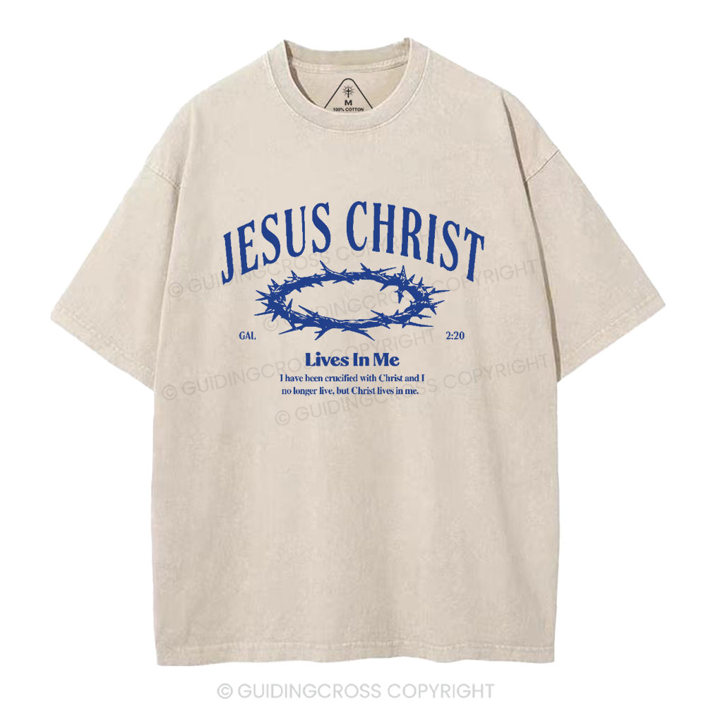 Jesus Christ Lives In Me Christian Washed T-Shirt