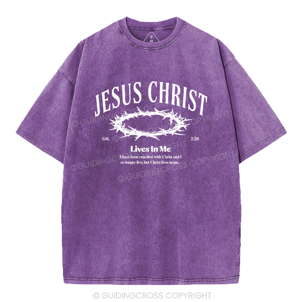 Jesus Christ Lives In Me Christian Washed T-Shirt