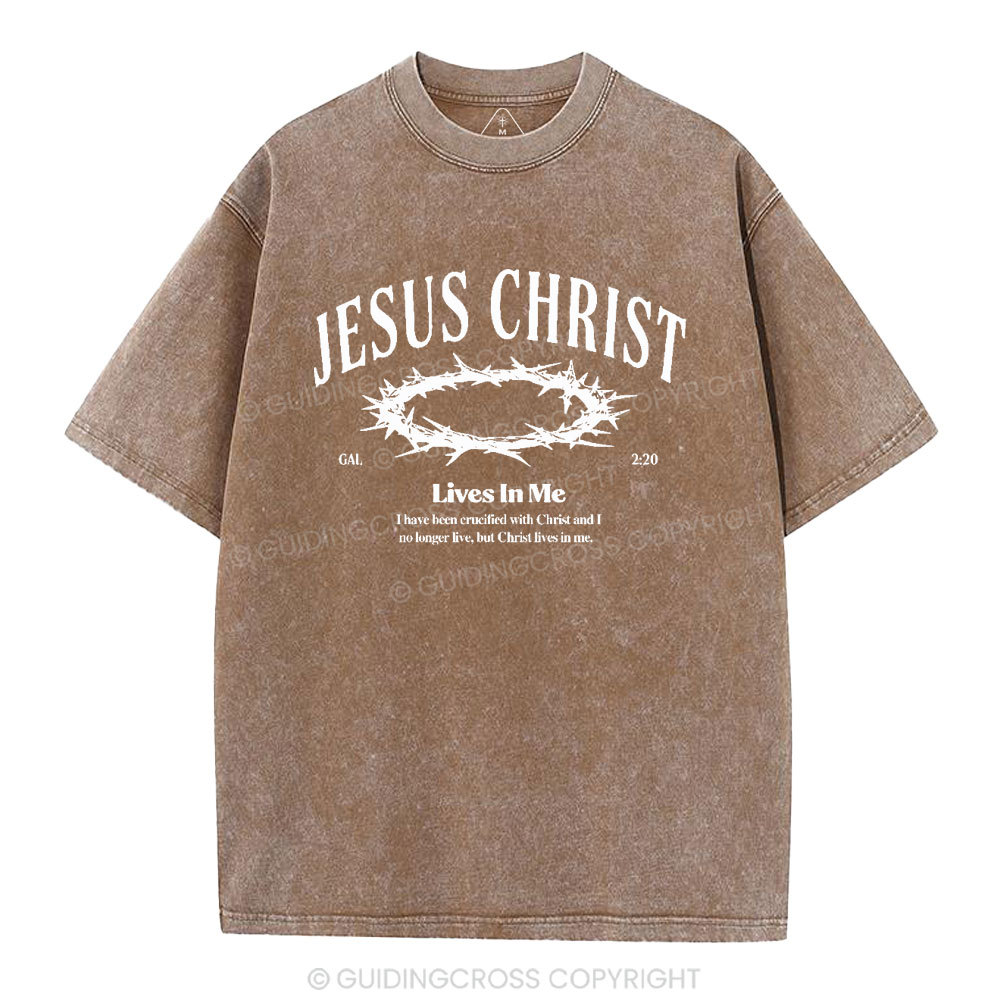 Jesus Christ Lives In Me Christian Washed T-Shirt