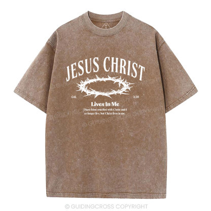 Jesus Christ Lives In Me Christian Washed T-Shirt