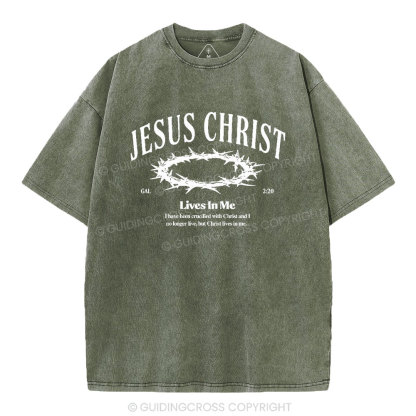 Jesus Christ Lives In Me Christian Washed T-Shirt