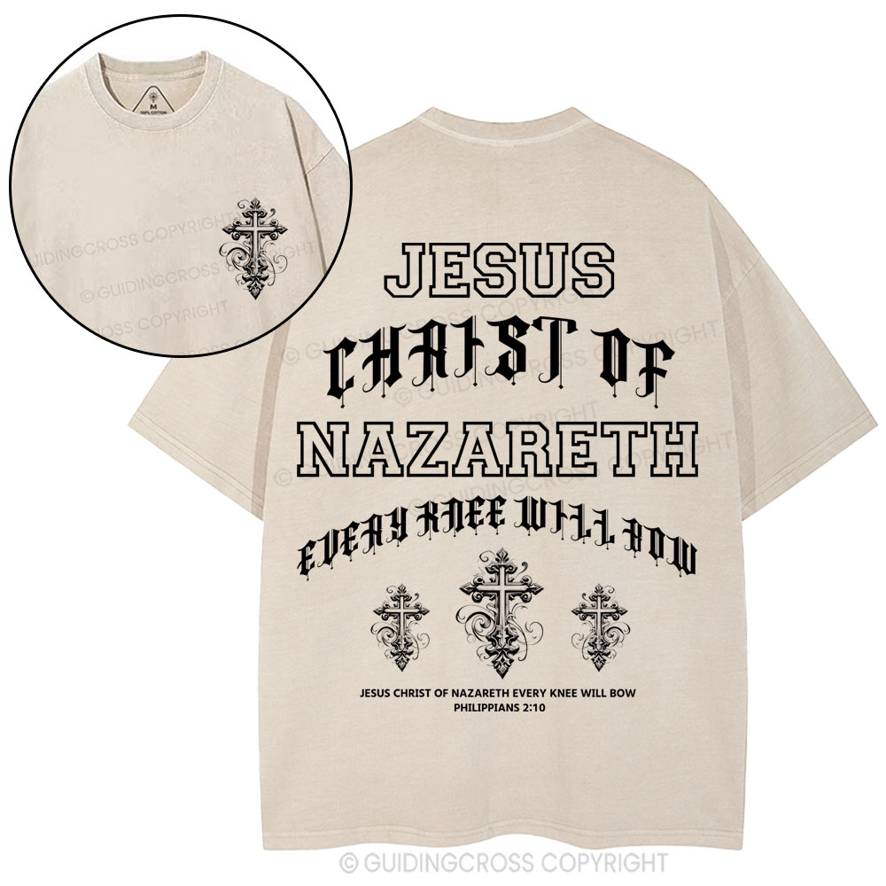 Jesus Christ Of Nazareth Every Knee Will Bow Christian Washed T-Shirt