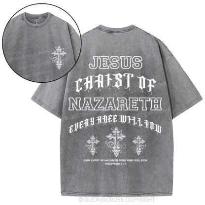 Jesus Christ Of Nazareth Every Knee Will Bow Christian Washed T-Shirt