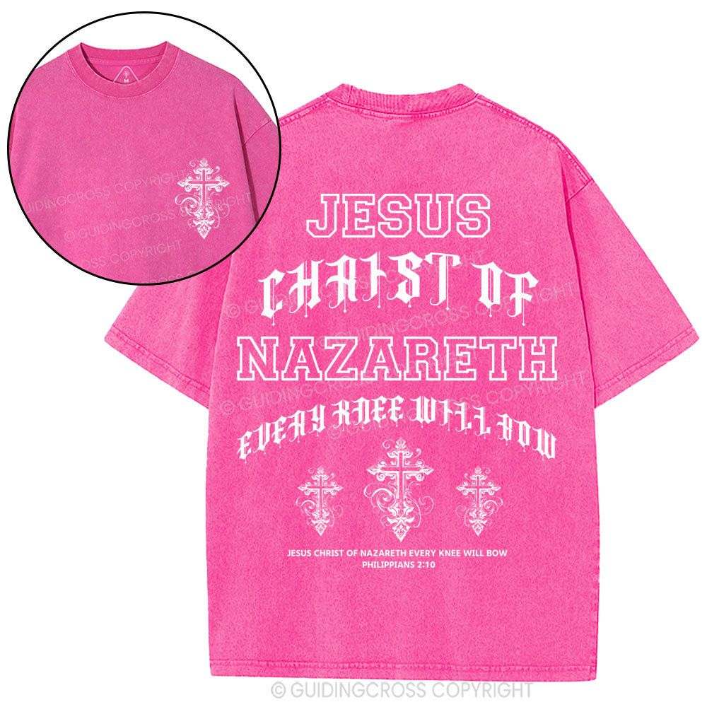 Jesus Christ Of Nazareth Every Knee Will Bow Christian Washed T-Shirt