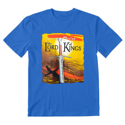 Jesus Christ Te Lord Of Kings Christian T-Shirt