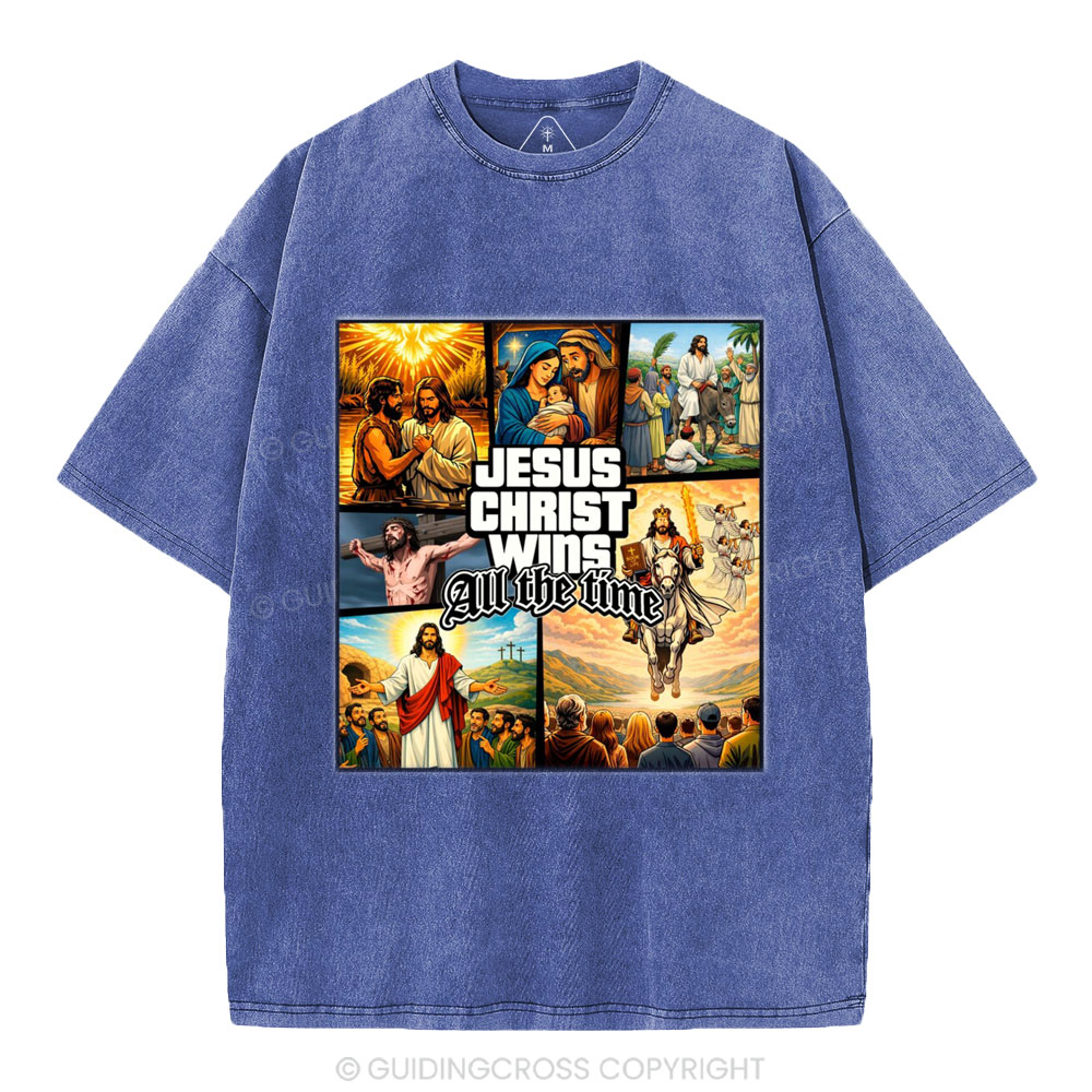 Jesus Christ Wins All The Time Christian Washed T-Shirt