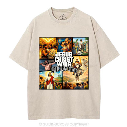 Jesus Christ Wins All The Time Christian Washed T-Shirt