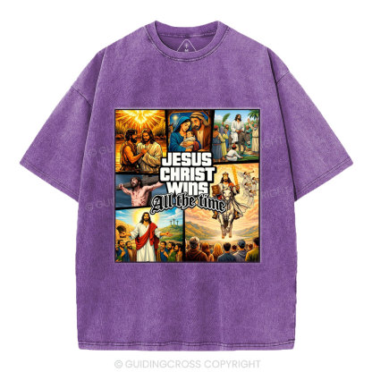 Jesus Christ Wins All The Time Christian Washed T-Shirt