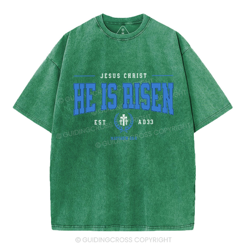 Jesus Chrsit He Is Risen Christian Washed T-Shirt