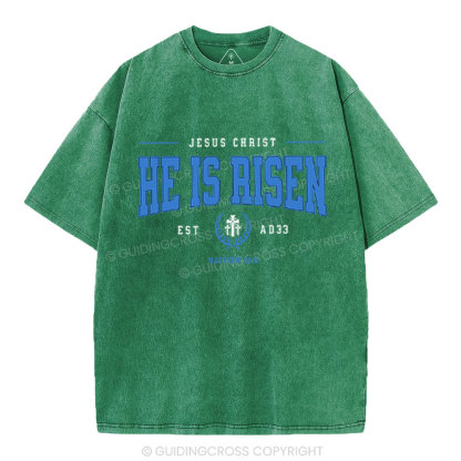 Jesus Chrsit He Is Risen Christian Washed T-Shirt