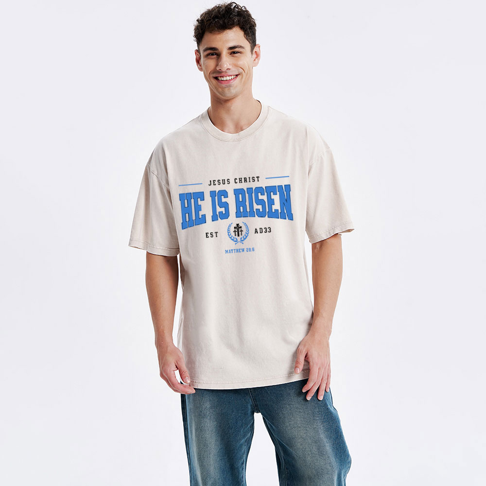 Jesus Chrsit He Is Risen Christian Washed T-Shirt