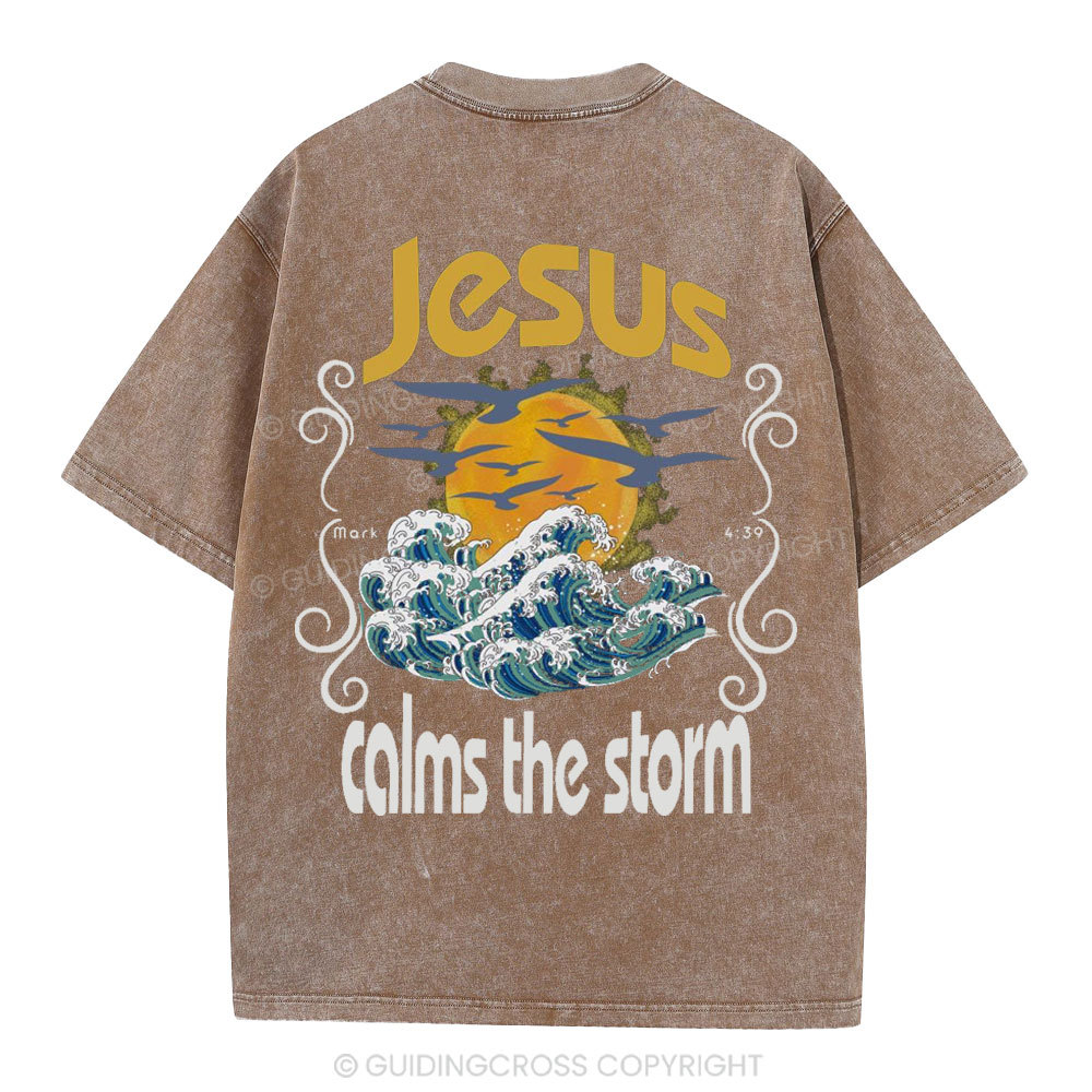 Jesus Clams The Storm Christian Washed T-Shirt