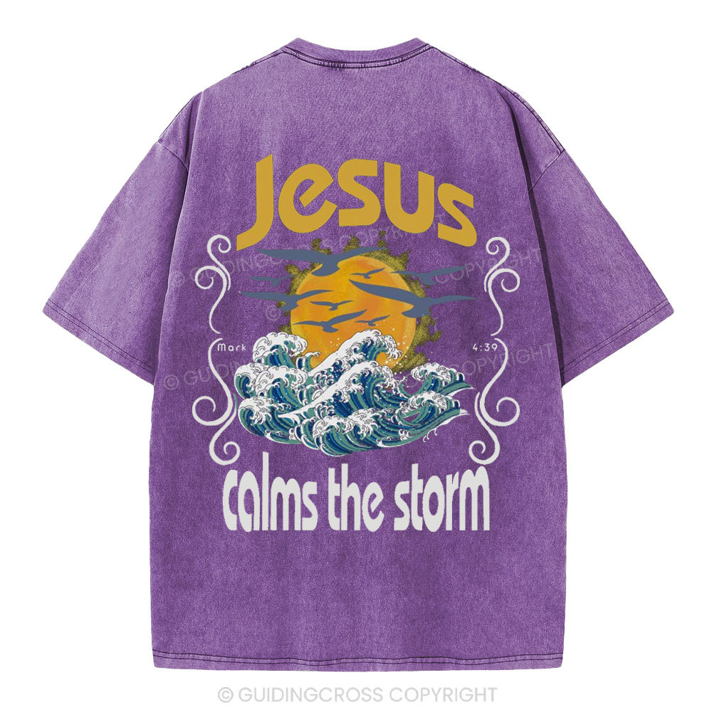 Jesus Clams The Storm Christian Washed T-Shirt