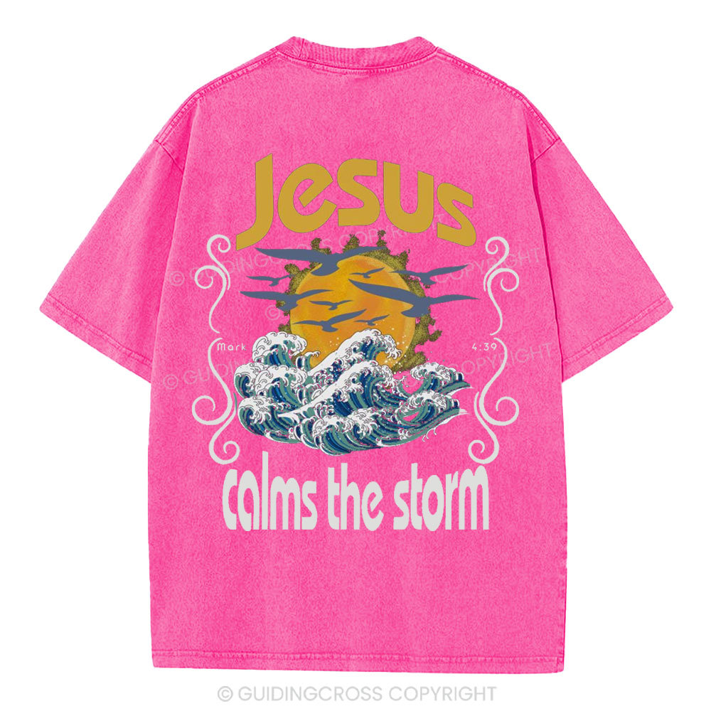 Jesus Clams The Storm Christian Washed T-Shirt