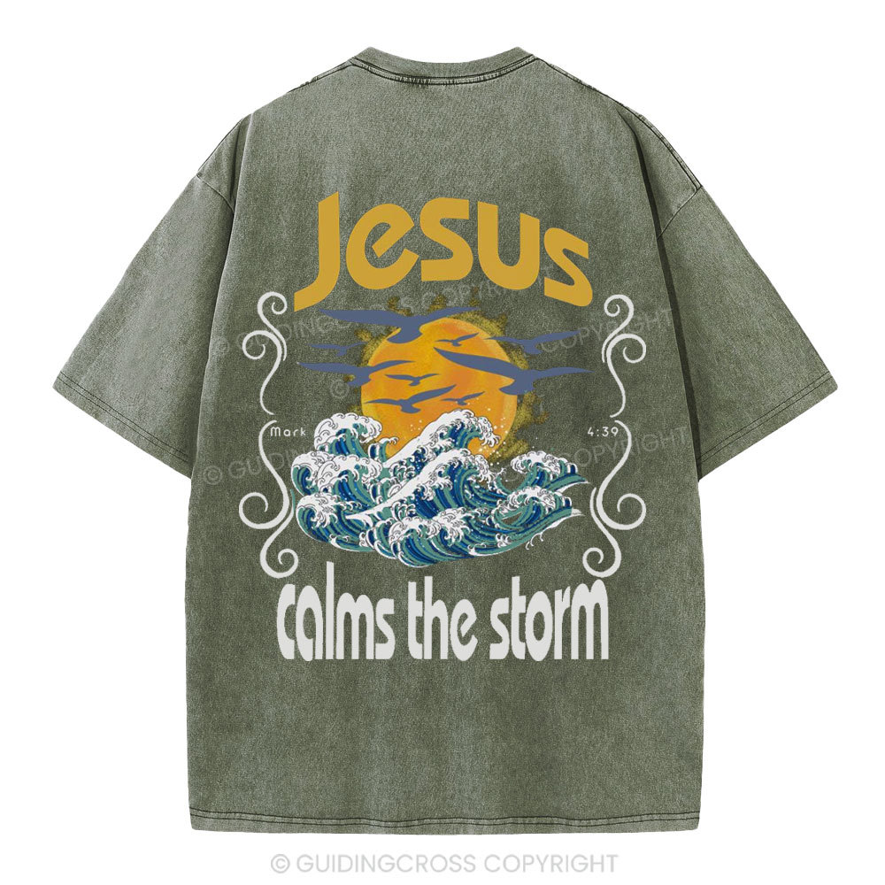 Jesus Clams The Storm Christian Washed T-Shirt