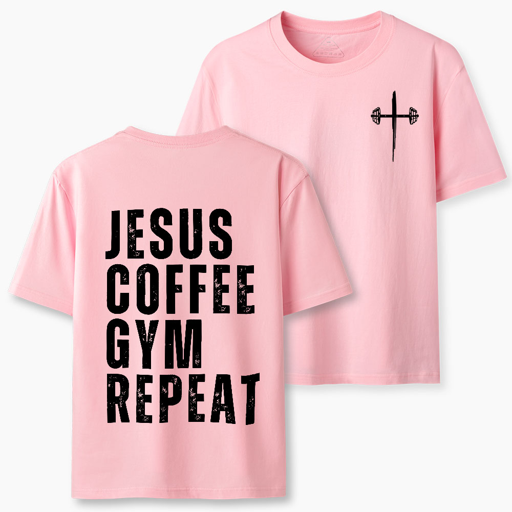 Jesus Coffee Gym Repeat Christian T-Shirt