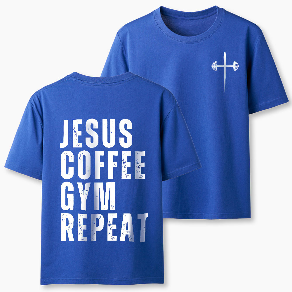 Jesus Coffee Gym Repeat Christian T-Shirt