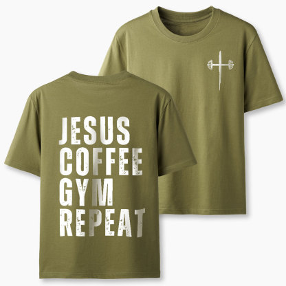 Jesus Coffee Gym Repeat Christian T-Shirt