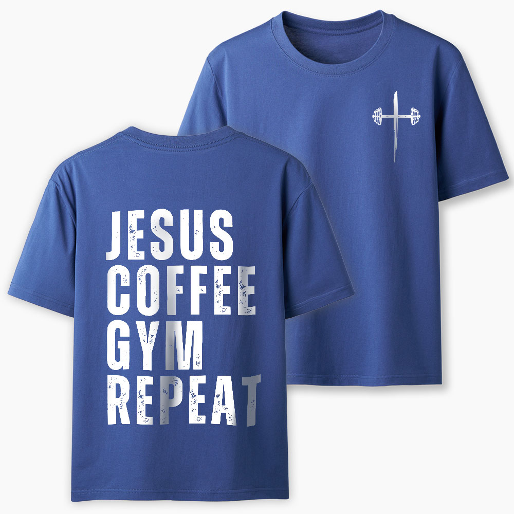Jesus Coffee Gym Repeat Christian T-Shirt