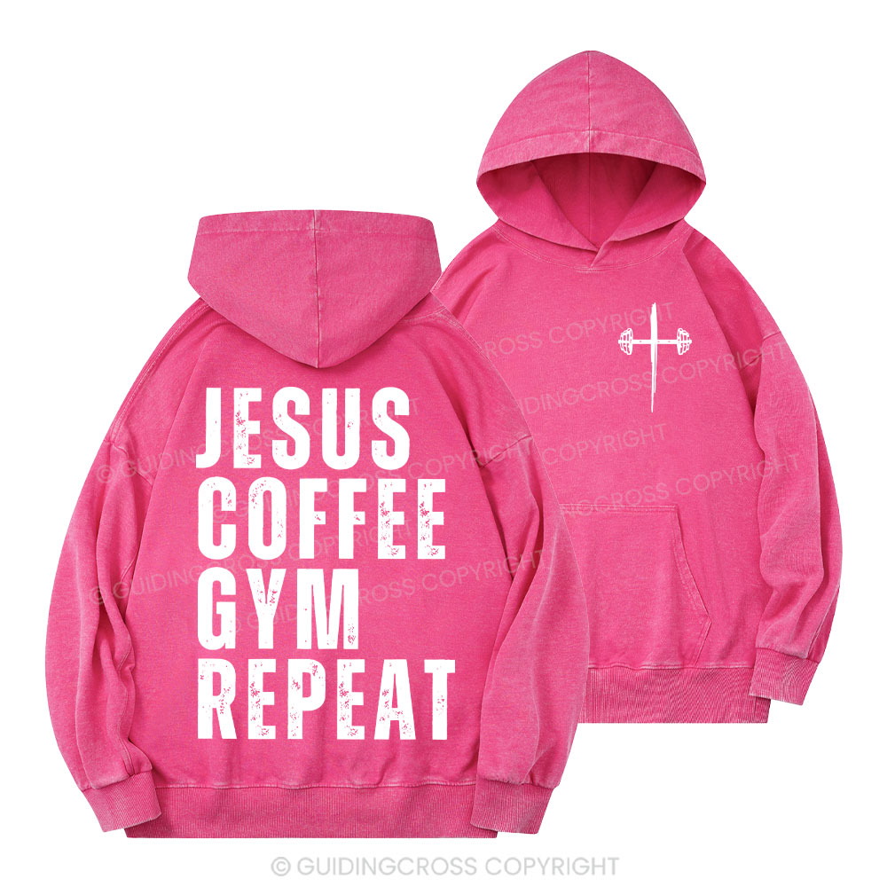 Jesus Coffee Gym Repeat Christian Washed Hoodie 
