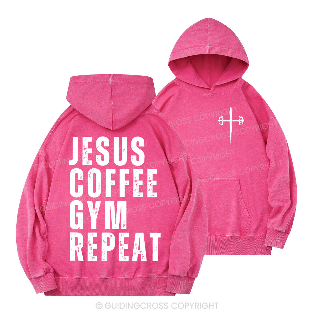 Jesus Coffee Gym Repeat Christian Washed Hoodie 