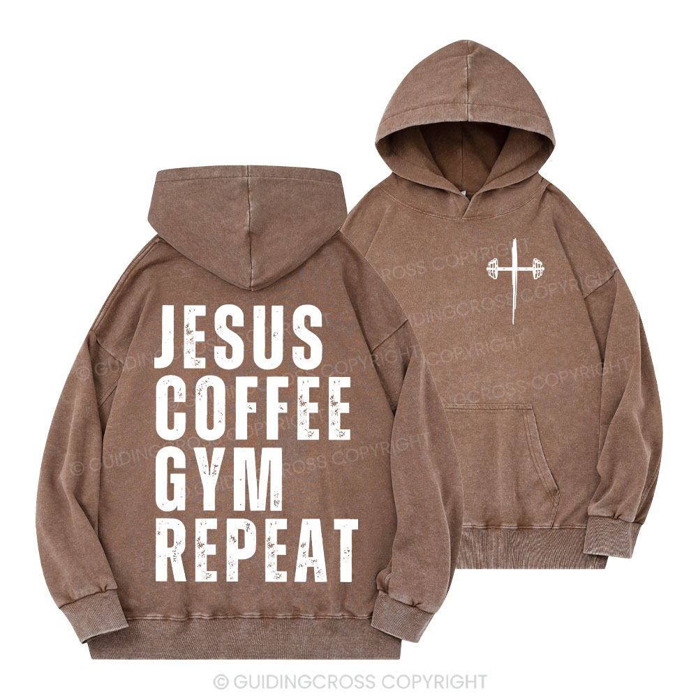 Jesus Coffee Gym Repeat Christian Washed Hoodie 