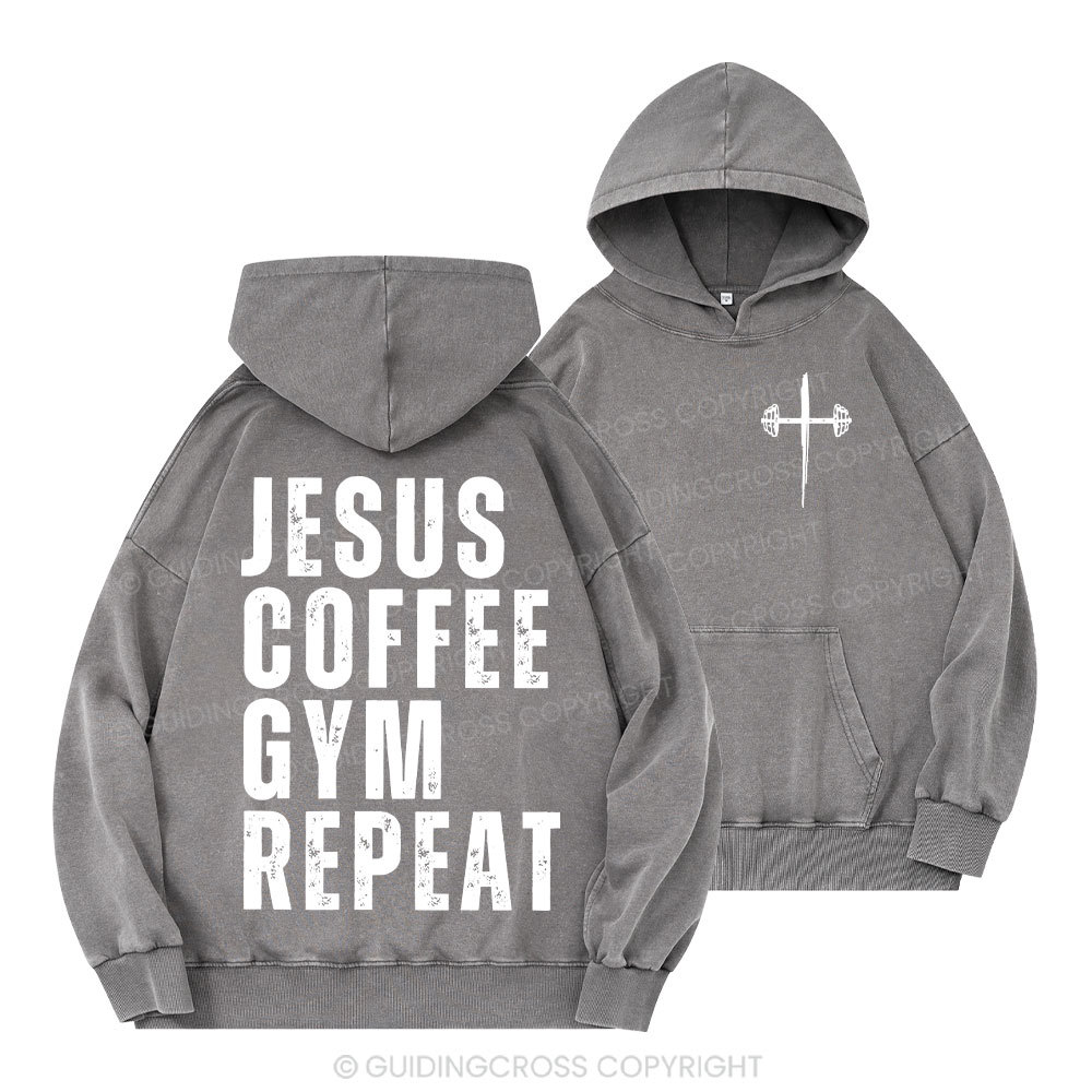 Jesus Coffee Gym Repeat Christian Washed Hoodie 