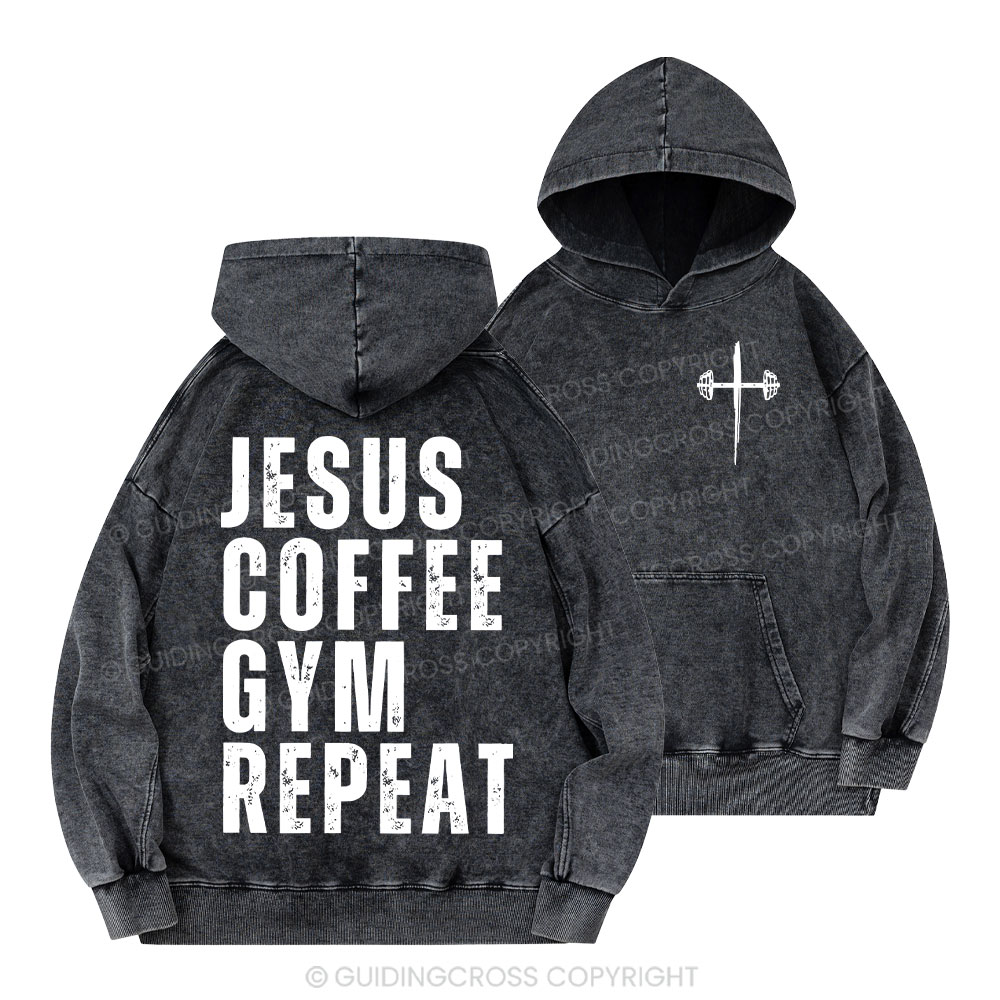Jesus Coffee Gym Repeat Christian Washed Hoodie 