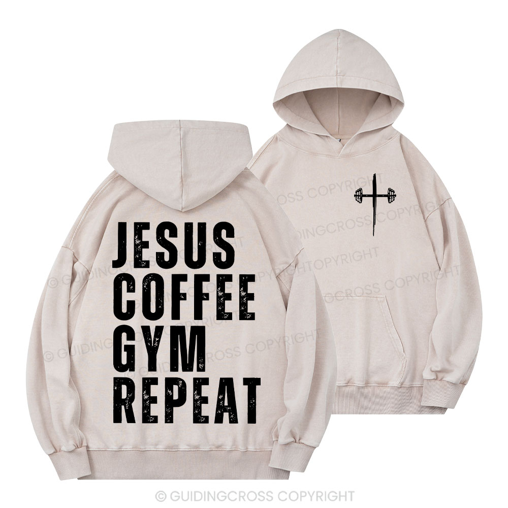 Jesus Coffee Gym Repeat Christian Washed Hoodie 