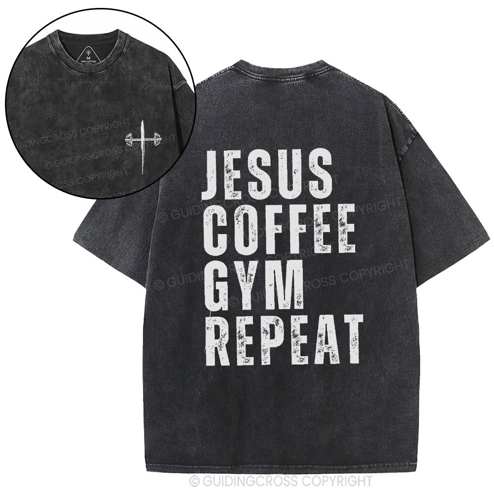 Jesus Coffee Gym Repeat Christian Washed T-Shirt