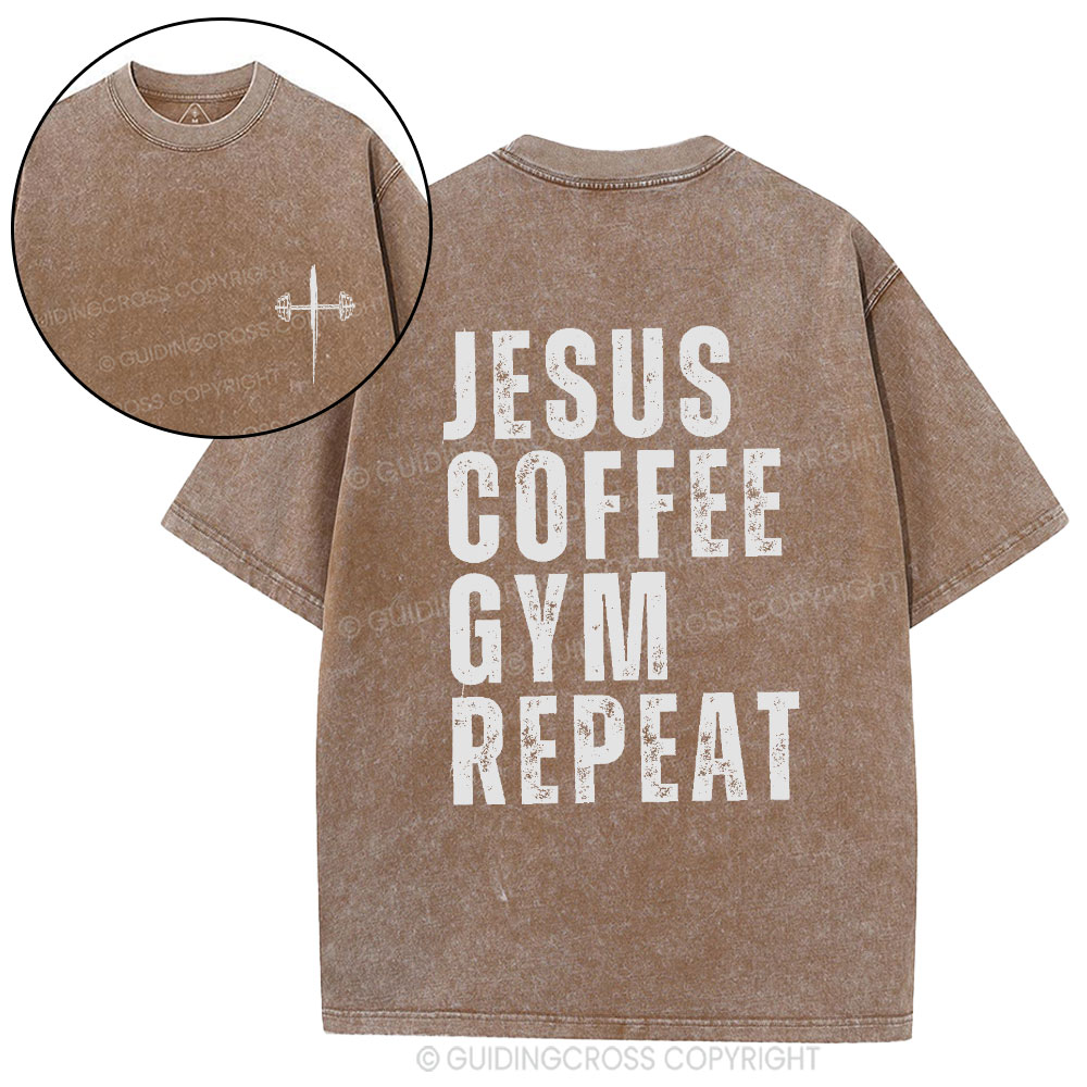 Jesus Coffee Gym Repeat Christian Washed T-Shirt