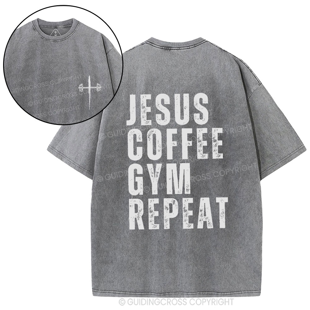 Jesus Coffee Gym Repeat Christian Washed T-Shirt