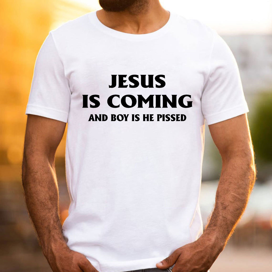 Jesus Coming And Boy Is He Pissed Christina T-Shirt