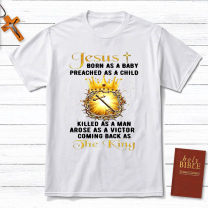 Jesus Coming Back As The King Christian T-Shirt