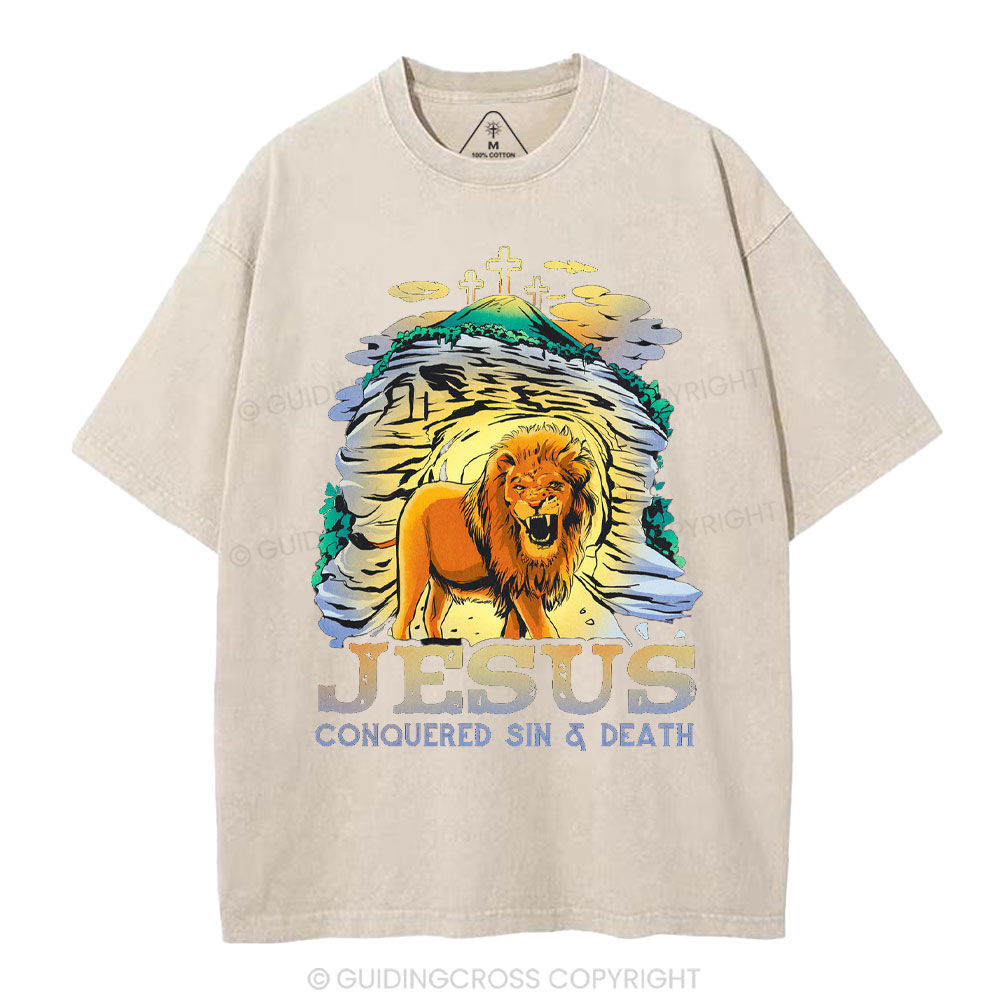Jesus Conquered Sins And Death Christian Washed T-Shirt