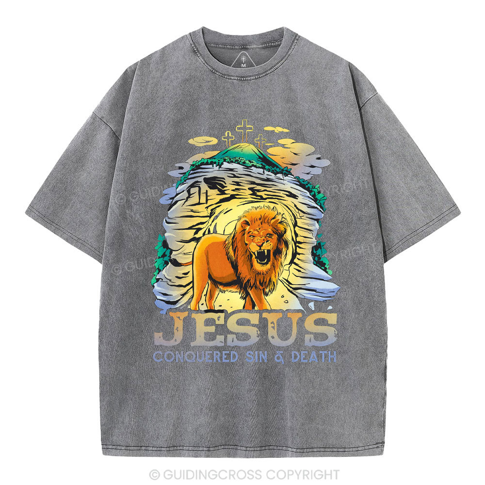 Jesus Conquered Sins And Death Christian Washed T-Shirt