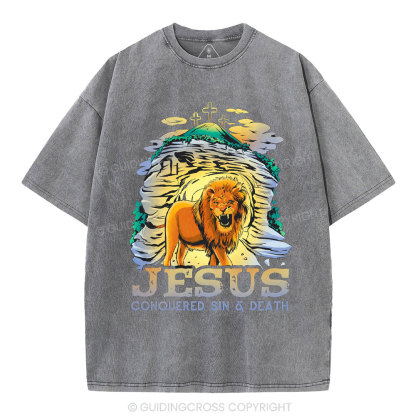 Jesus Conquered Sins And Death Christian Washed T-Shirt