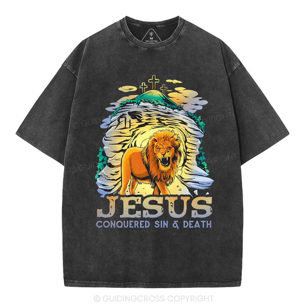 Jesus Conquered Sins And Death Christian Washed T-Shirt