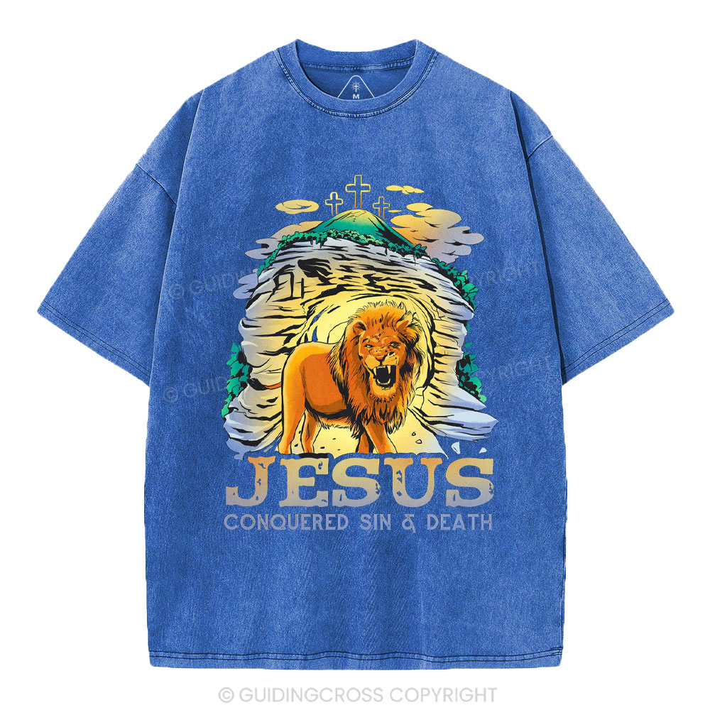 Jesus Conquered Sins And Death Christian Washed T-Shirt
