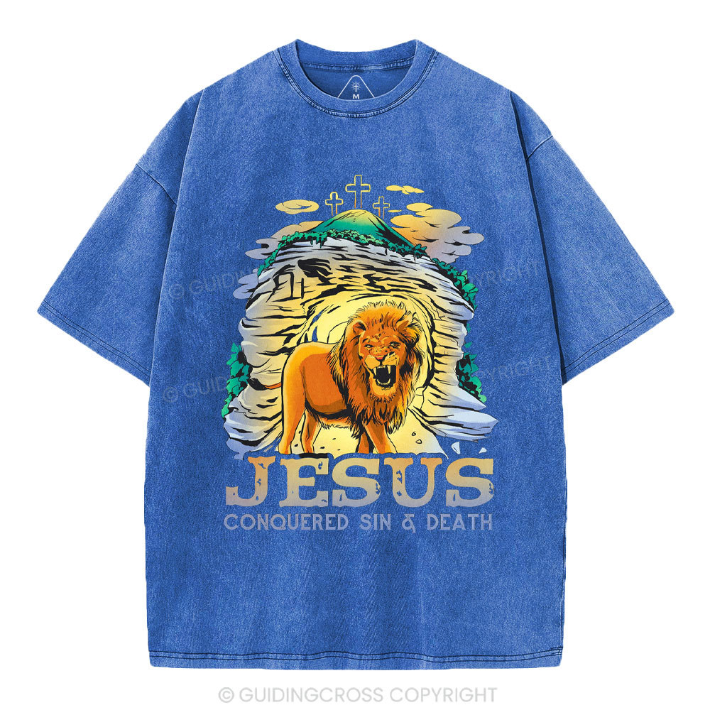 Jesus Conquered Sins And Death Christian Washed T-Shirt