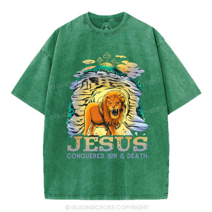 Jesus Conquered Sins And Death Christian Washed T-Shirt
