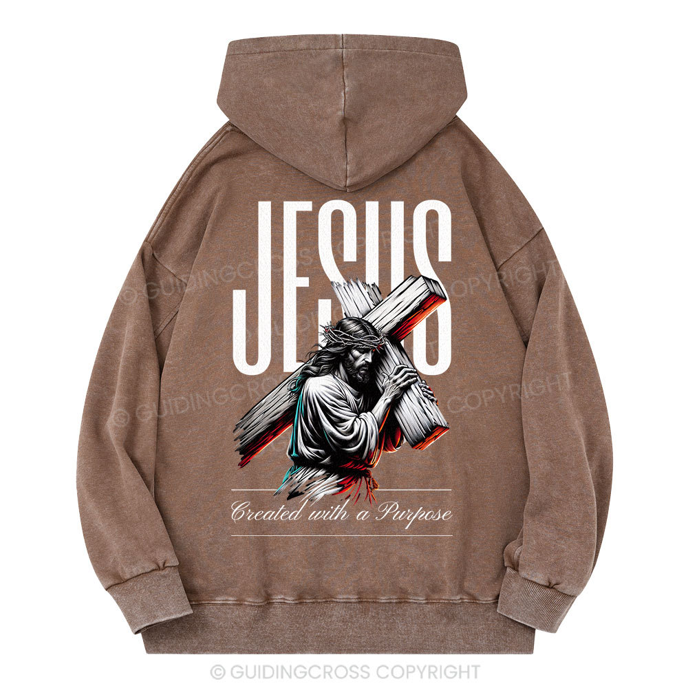 Jesus Created with a Purpose Christian Washed Hoodie