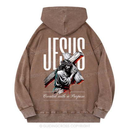 Jesus Created with a Purpose Christian Washed Hoodie