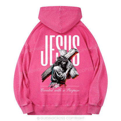 Jesus Created with a Purpose Christian Washed Hoodie