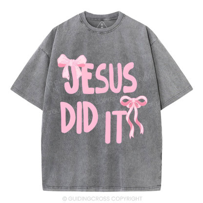 Jesus Did It Christian Washed T-Shirt