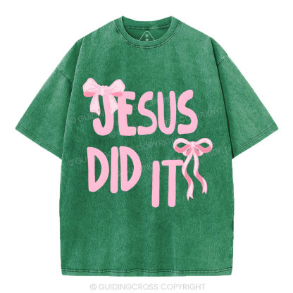 Jesus Did It Christian Washed T-Shirt