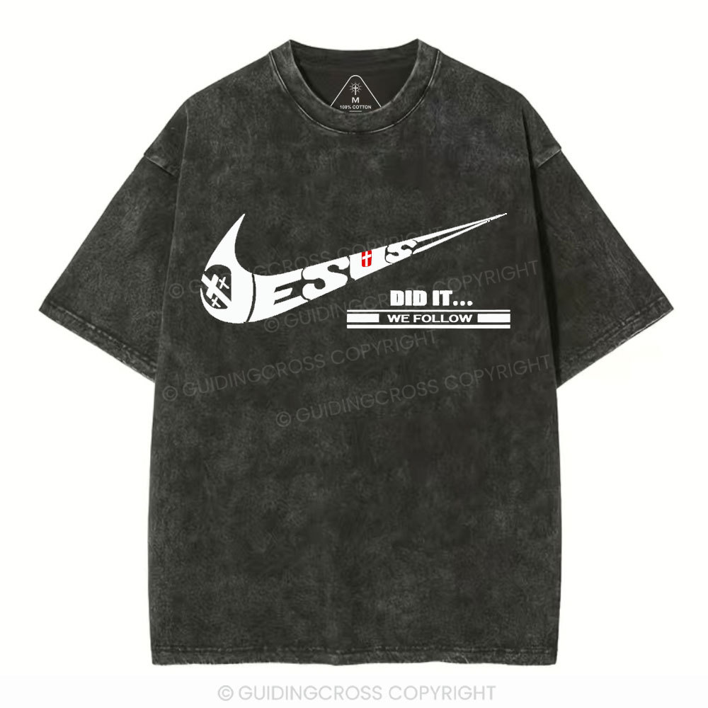 Jesus Did It Christian Washed T-Shirt