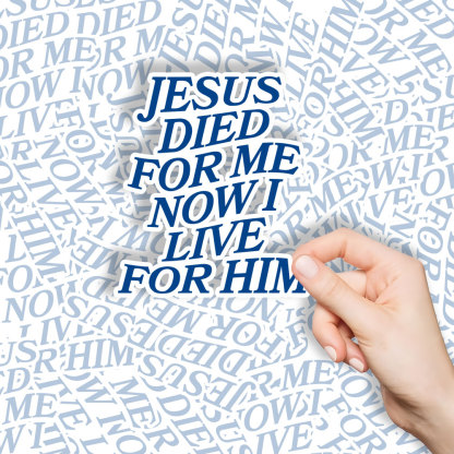 Jesus Died For Me Christian Stickers