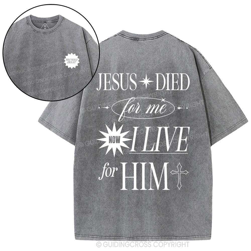 Jesus Died For Me Christian Washed T-Shirt